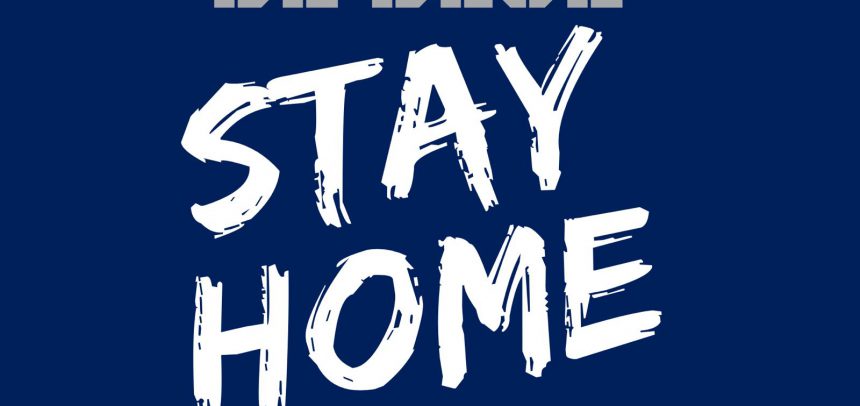 BE BLUE – STAY HOME